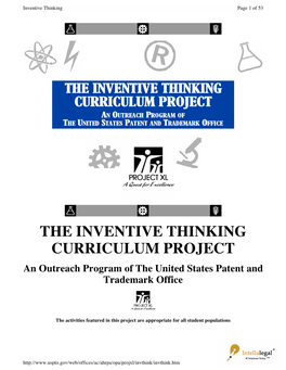 THE INVENTIVE THINKING CURRICULUM PROJECT an Outreach Program of the United States Patent and Trademark Office