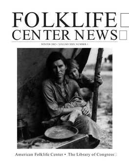Folklife Center News Winter 2002 • Volume Xxiv, Number 1