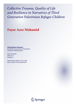 Collective Trauma, Quality of Life and Resilience in Narratives of Third Generation Palestinian Refugee Children