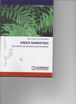 Green Marketing Strategy Designed As the Result of the Research