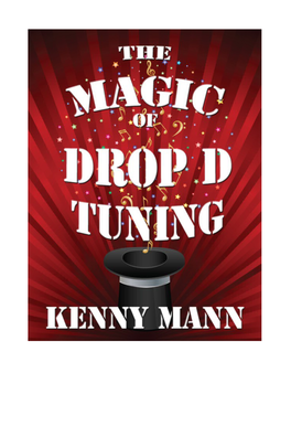 The Magic of Drop D Tuning