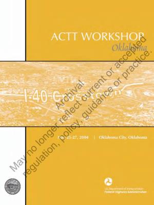 [Archived] Oklahoma: I-40 Crosstown / ACCT Workshop