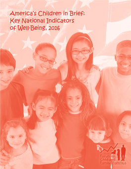 America's Children in Brief: Key National Indicators of Well-Being