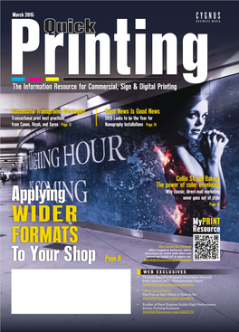 Wider Formats, Larger Margins More Commercial and Trade Print ﬁrms Are Seeing the ‘Go-Wide’ Light Go On