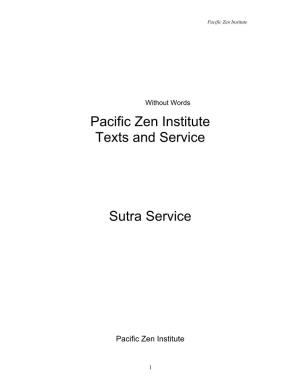 Pacific Zen Institute Texts and Service Sutra Service
