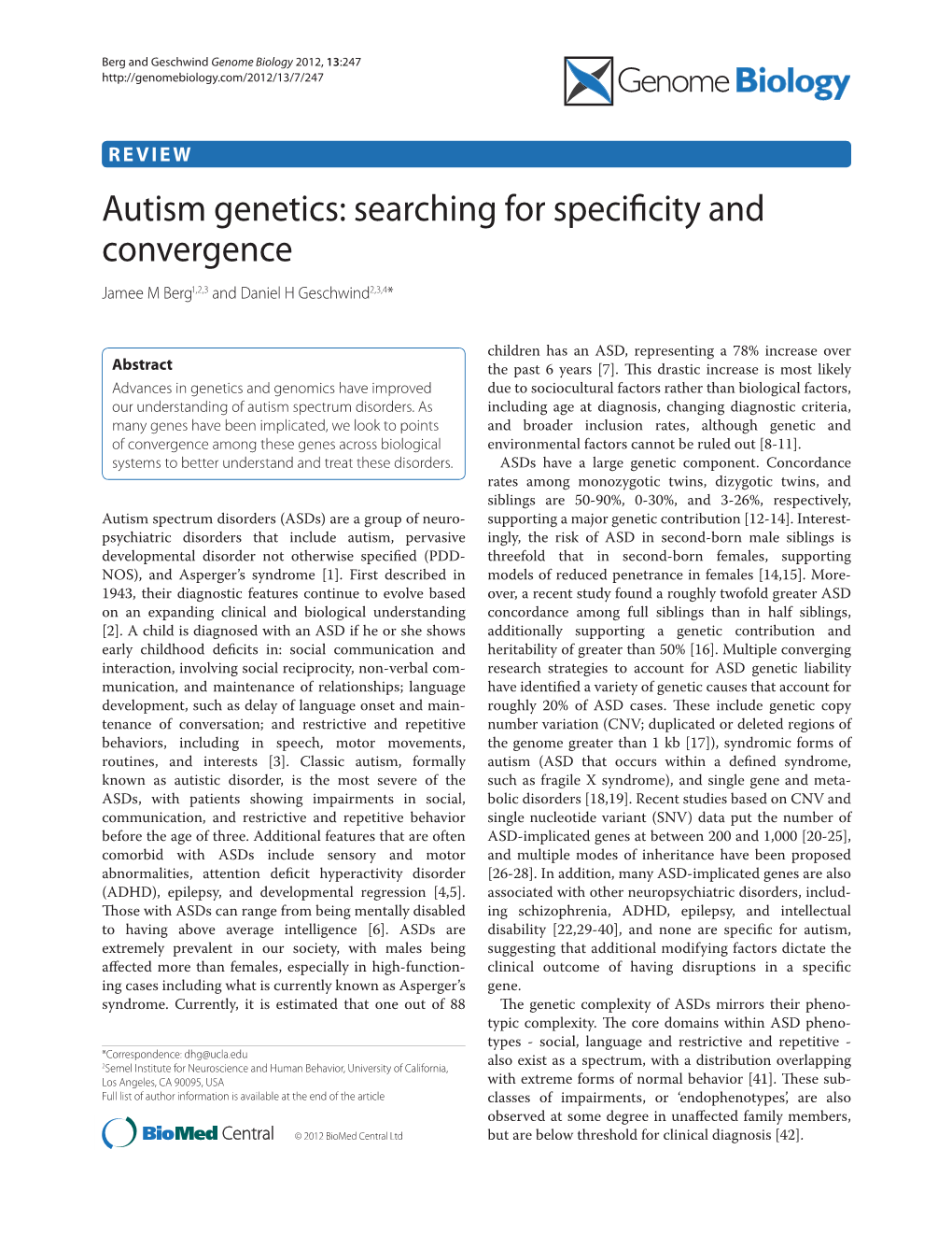 Autism Genetics: Searching for Specificity and Convergence