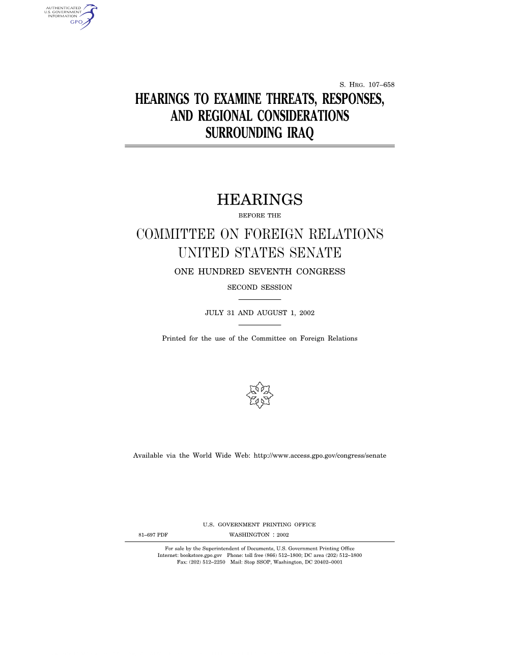 Hearings to Examine Threats, Responses, and Regional Considerations Surrounding Iraq