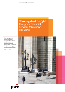 Sharing Deal Insight European Financial Services M&A News and Views Eporue Nirahs L Aicnanin Fae Snl Ieag Dn L Thgis Eid