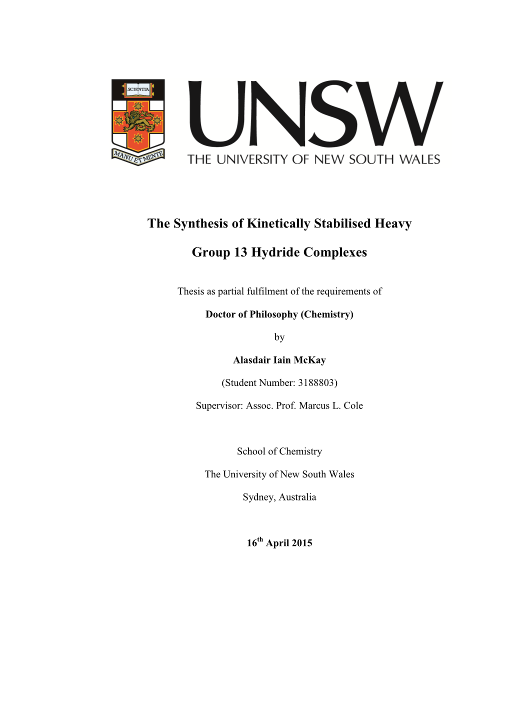 The Synthesis of Kinetically Stabilised Heavy Group 13 Hydride Complexes