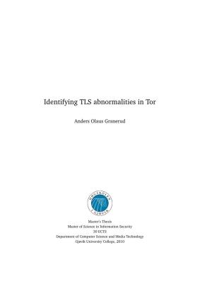 Identifying TLS Abnormalities in Tor