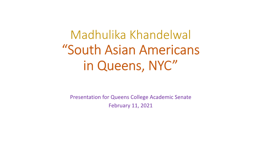 South Asian Americans in Queens, NYC”