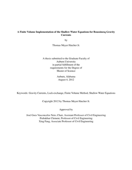 A Finite Volume Implementation of the Shallow Water Equations for Boussinesq Gravity Currents by Thomas Meyer Hatcher Jr. a Thes