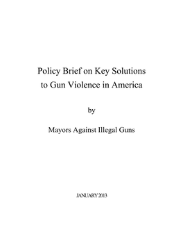 Policy Brief on Key Solutions to Gun Violence in America