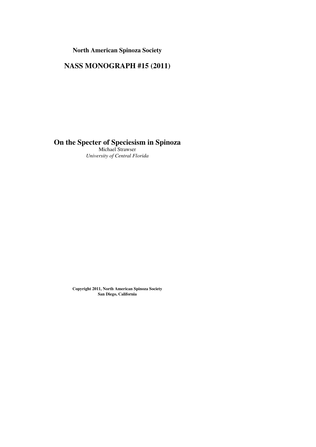 NASS MONOGRAPH #15 (2011) on the Specter of Speciesism in Spinoza