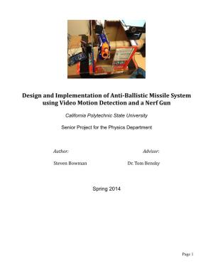 Design and Implementation of Anti-Ballistic Missile System Using Video Motion Detection and a Nerf Gun