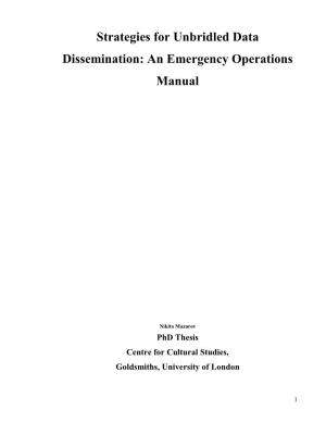 Strategies for Unbridled Data Dissemination: an Emergency Operations Manual