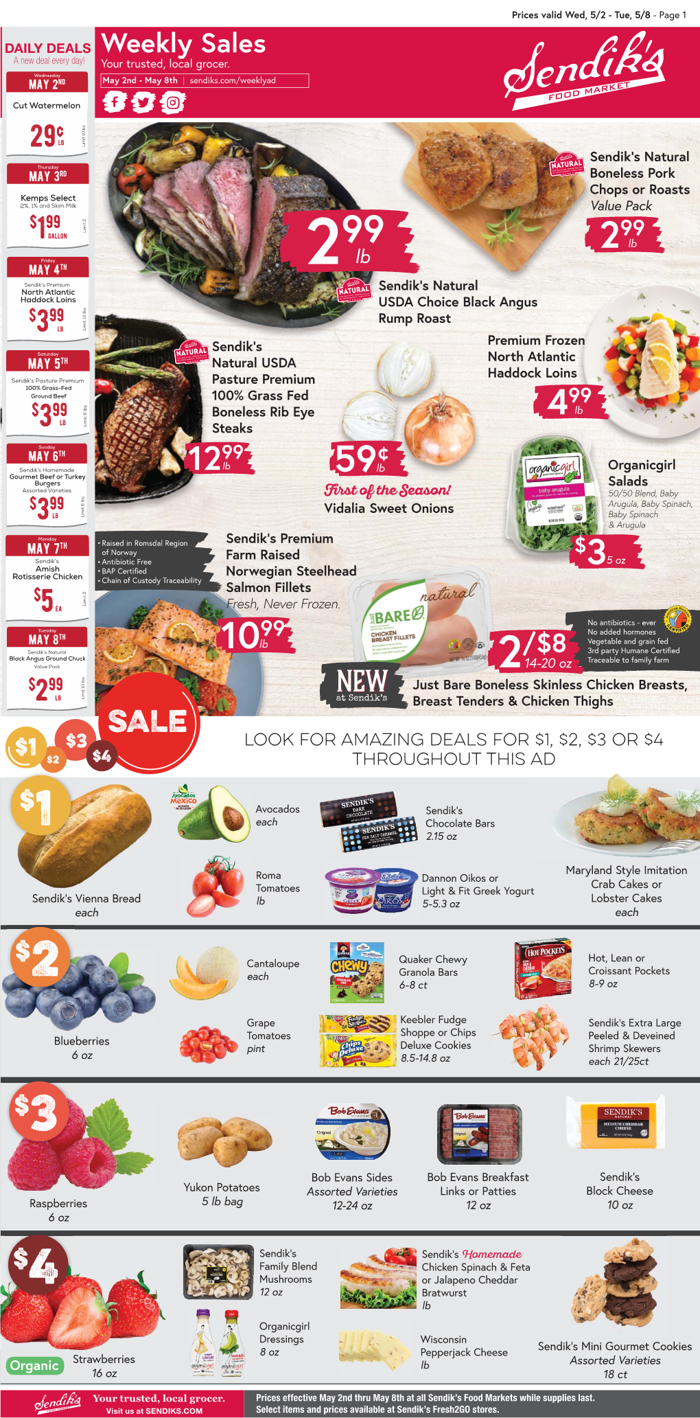 Weekly Sales a New Deal Every Day! Your Trusted, Local Grocer