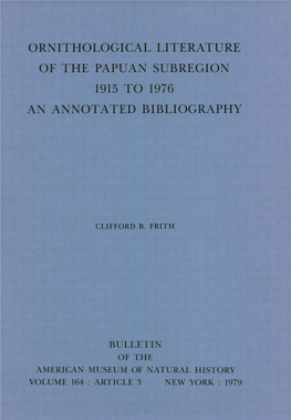 Ornithological Literature of the Papuan Subregion 1915 to 1976 an Annotated Bibliography