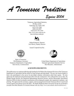 Tennessee Tradition, Equine 2004, a Cooperative Effort Between the Tennessee Department of Agriculture and Tennessee Agricultural Statistics Service