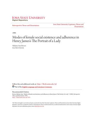 Modes of Female Social Existence and Adherence in Henry James's the Orp Trait of a Lady Melanie Ann Brown Iowa State University