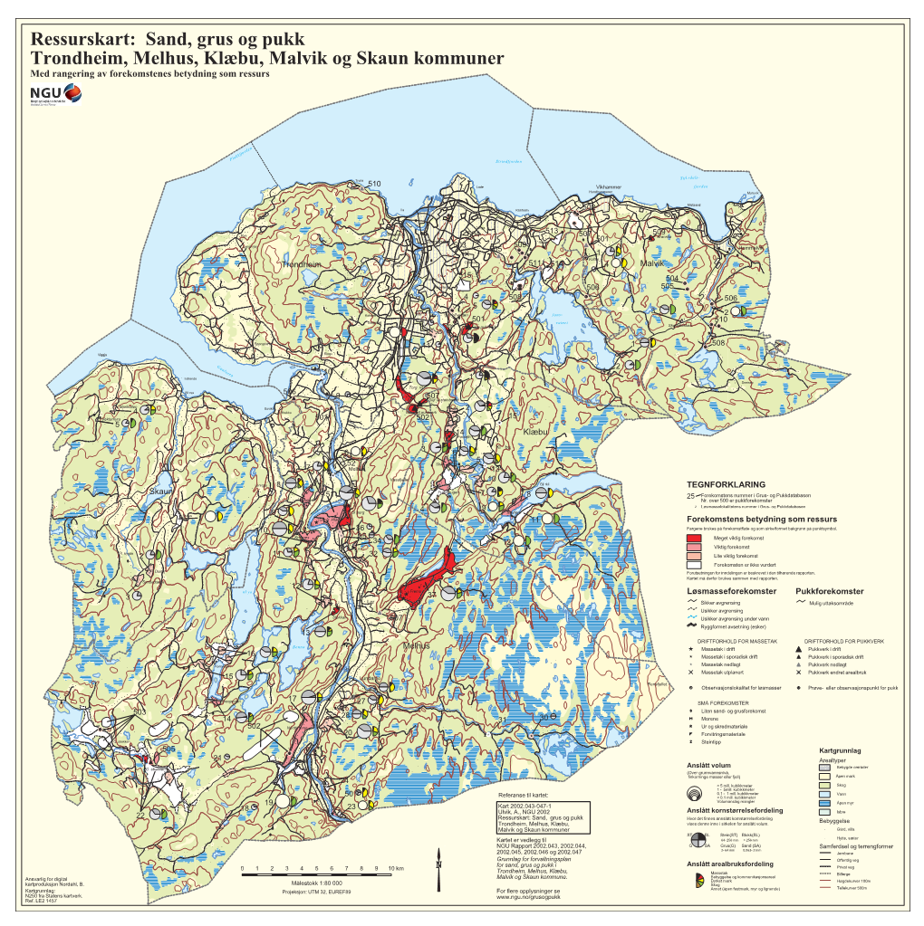 Sand, Grus Og Pukk Trondheim, Melhus, Klæbu, Malvik Og Skaun Kommuner Med Rangering Av Forekomstenes Betydning Som Ressurs