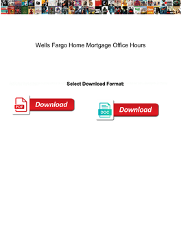 Wells Fargo Home Mortgage Office Hours