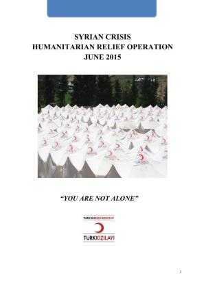 Syrian Crisis Humanitarian Relief Operation June 2015