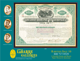 RARITIES SALE 10 800 717-9529 Collectible Stocks and Bonds the World’S Largest Inventory of Collectible Paper Money & Americana Stocks and Bonds