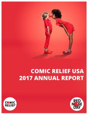 COMIC RELIEF USA 2017 ANNUAL REPORT 2017 Annual Report | Comic Relief USA