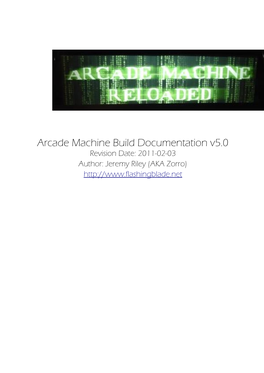 Arcade Machine Reloaded Build Documentation