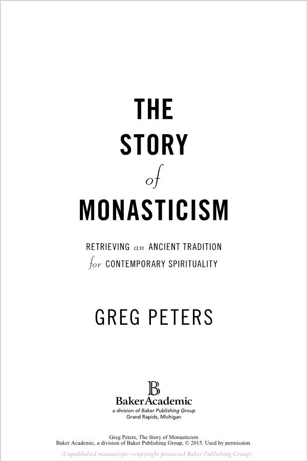 THE STORY of MONASTICISM
