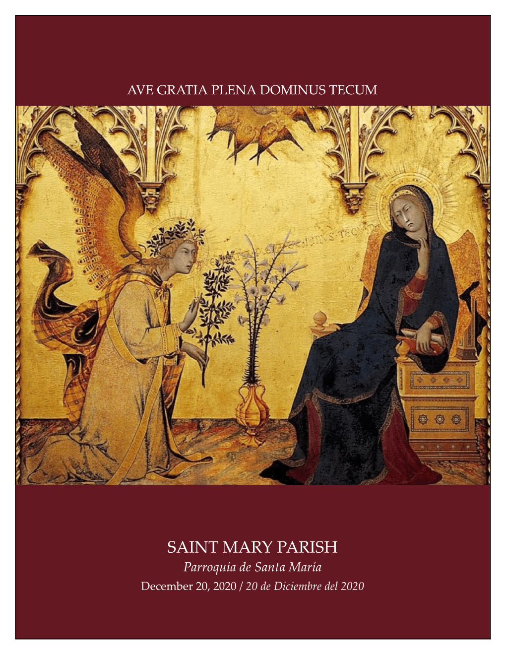 SAINT MARY PARISH Parroquia De Santa María December 20, 2020 / 20 De Diciembre Del 2020 Fourth Sunday of Advent December 20, 2020