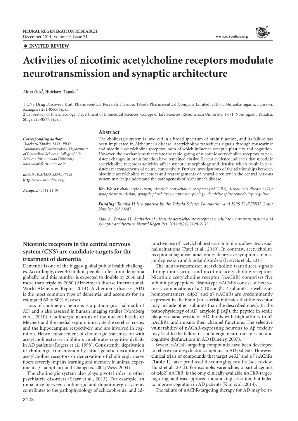 Activities of Nicotinic Acetylcholine Receptors Modulate Neurotransmission and Synaptic Architecture