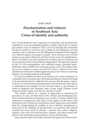 Decolonization and Violence in Southeast Asia Crises of Identity and Authority