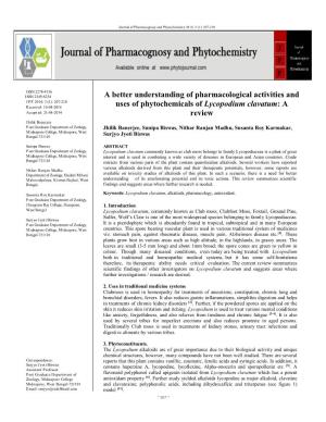 A Better Understanding of Pharmacological Activities and Uses