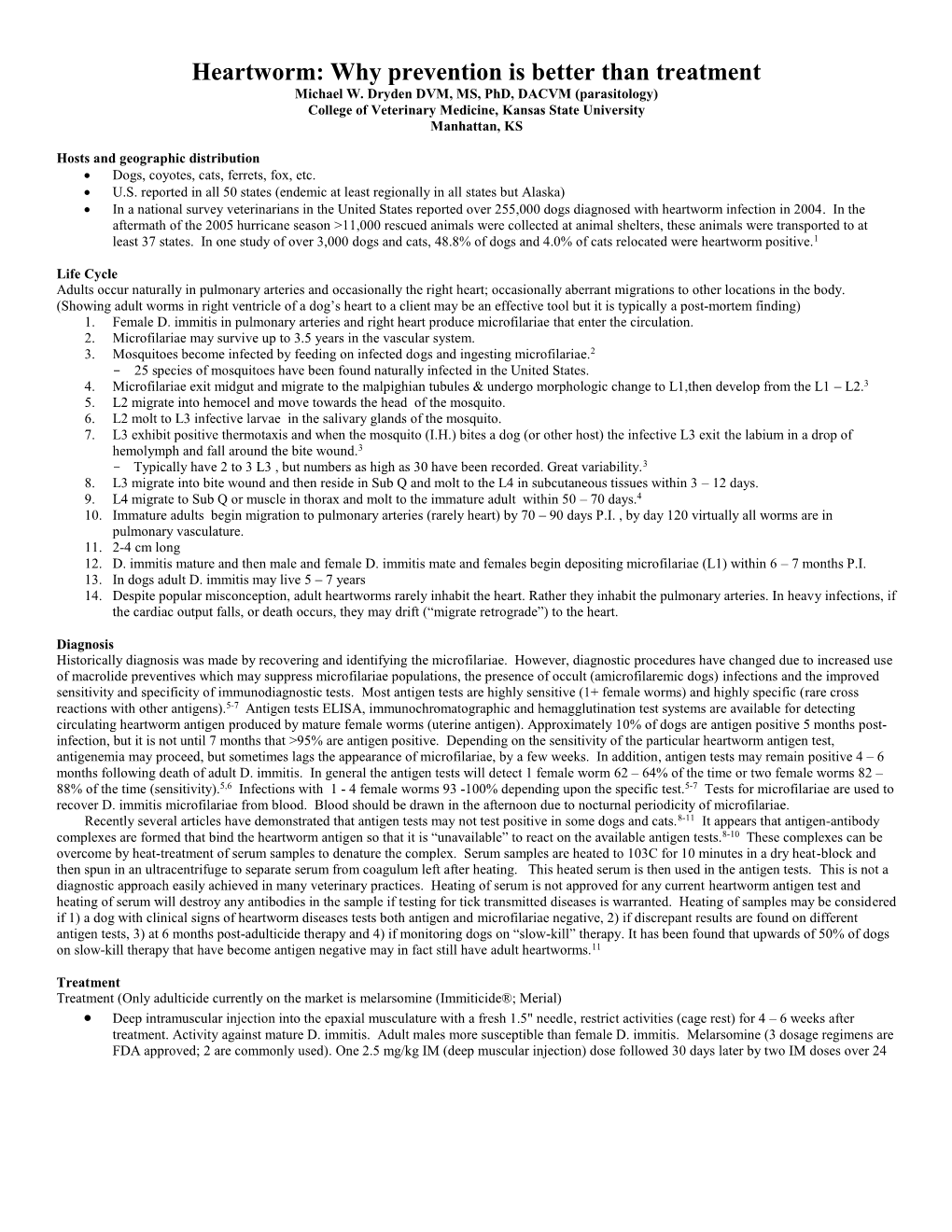 Heartworm: Why Prevention Is Better Than Treatment Michael W