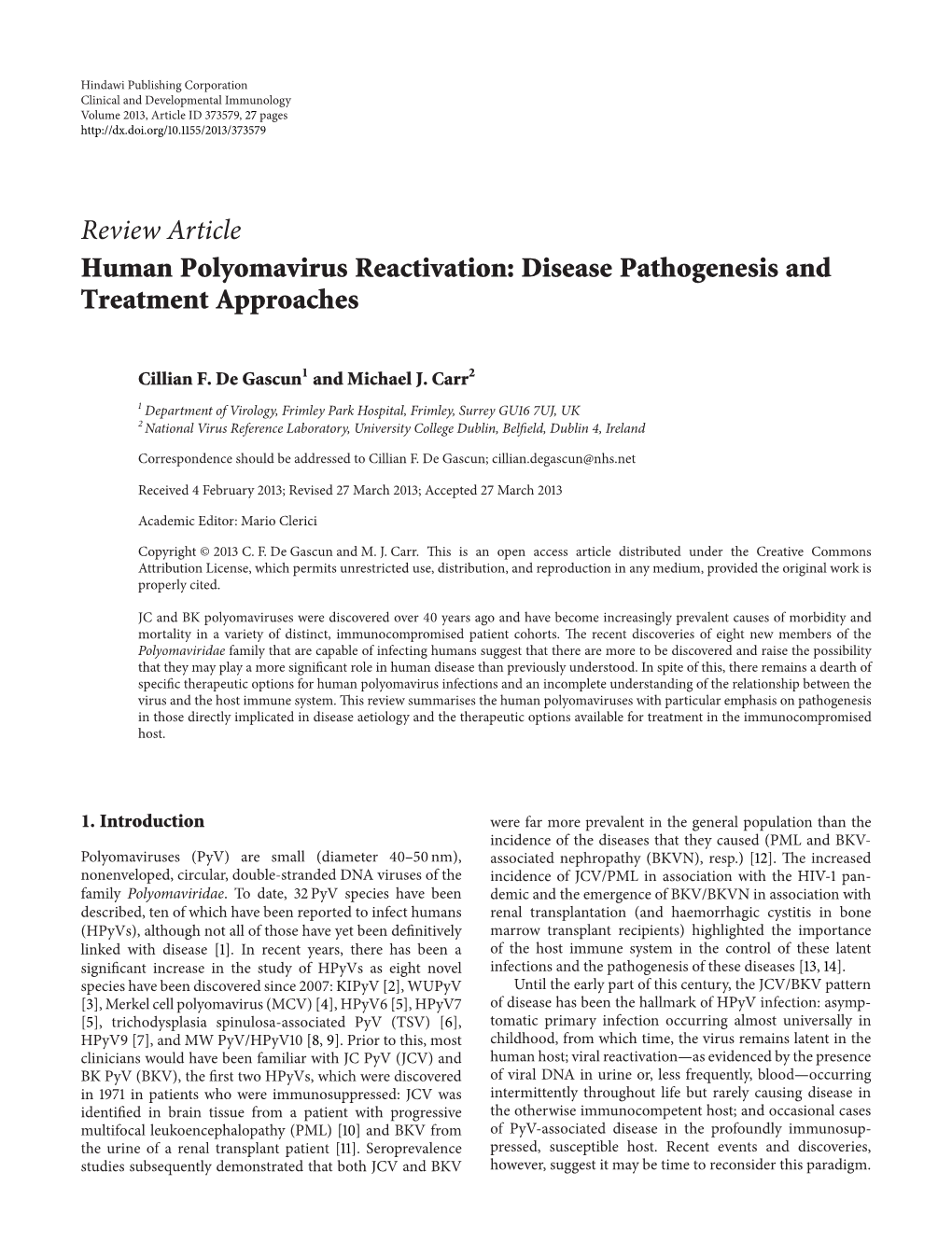 Review Article Human Polyomavirus Reactivation: Disease Pathogenesis and Treatment Approaches