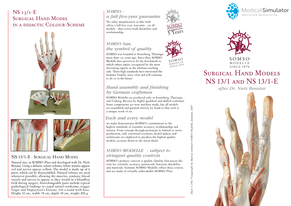 Surgical Hand Models NS 13/1 and NS 13/1-E Were Developed by SOMSO in Close Co-Operation with Dr