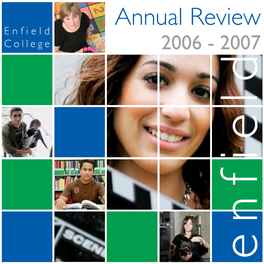 Annual Review Enfield College 2006 - 2007 Enfield Enfield College Contents