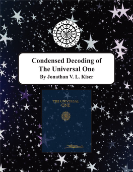 Condensed Decoding of the Universal One by Jonathan V