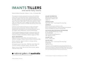 Imants Tillers: One World Many Visions, Introduces Teachers and National Gallery of Australia Secondary Students to the Work of This Signiﬁ Cant Australian Artist