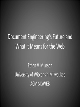Document Engineering's Future and What It Means for The