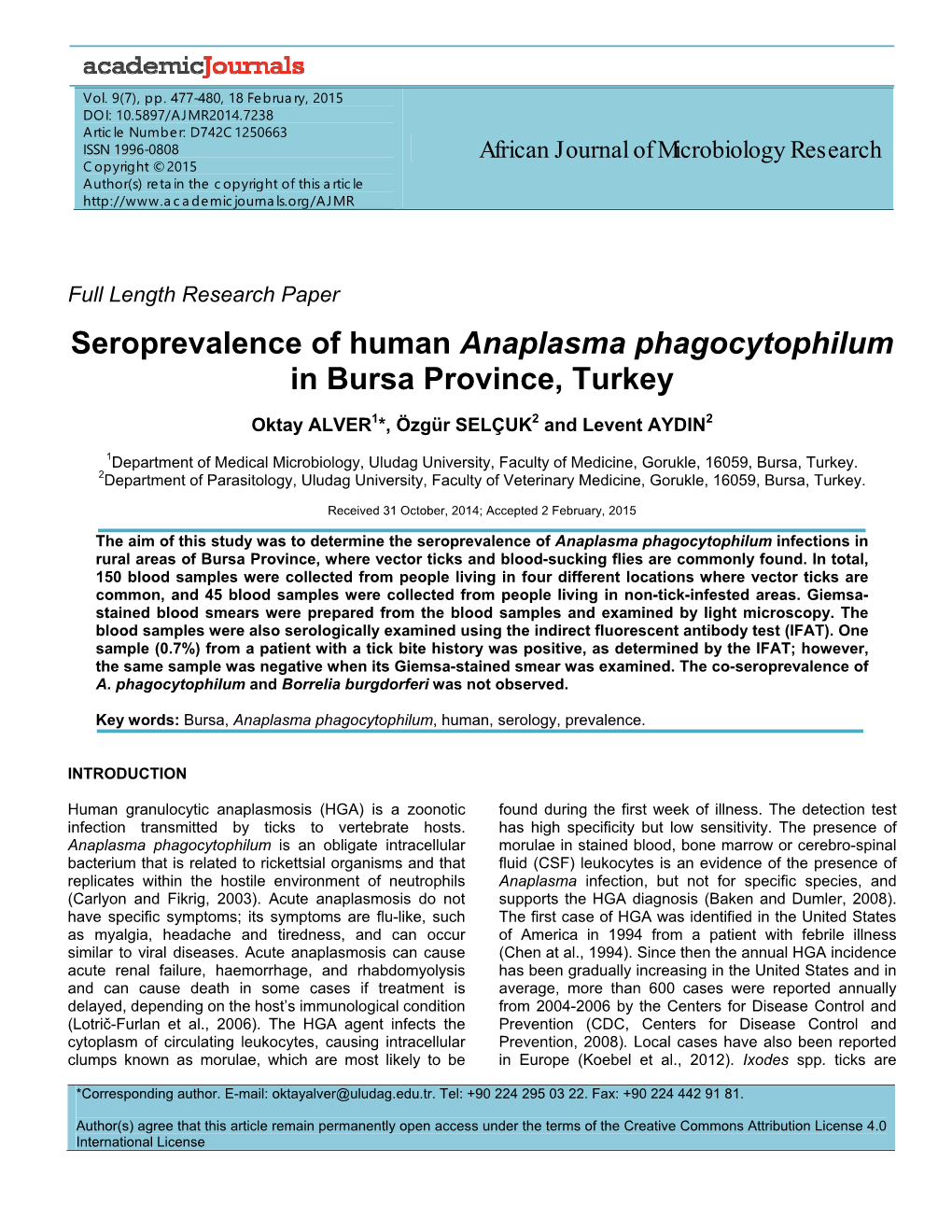 Seroprevalence of Human Anaplasma Phagocytophilum in Bursa Province, Turkey