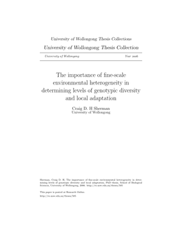 The Importance of Fine-Scale Environmental Heterogeneity in Determining Levels of Genotypic Diversity and Local Adaptation