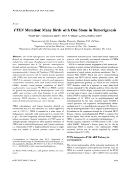 PTEN Mutation: Many Birds with One Stone in Tumorigenesis WEIJIN LIU 1, YONGGANG ZHOU 2, SVEN N