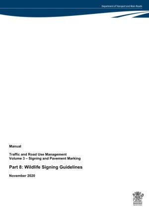 TRUM Manual Volume 3 Signing and Pavement Marking Part 8 Wildlife