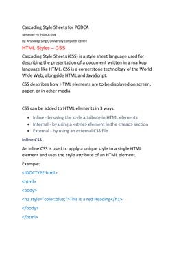 Cascading Style Sheets for PGDCA HTML Styles – CSS Cascading Style Sheets (CSS) Is a Style Sheet Language Used for Describing
