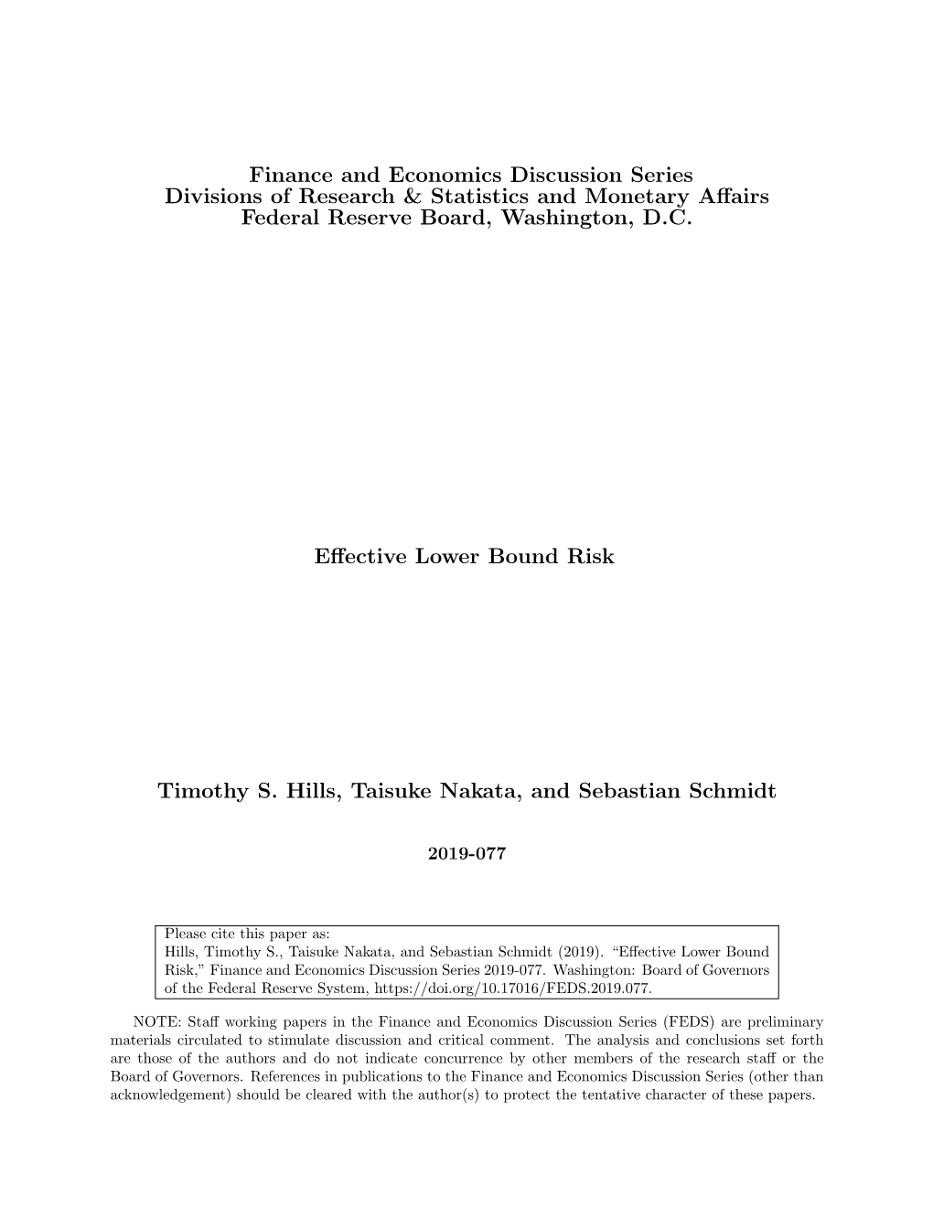 Finance and Economics Discussion Series Divisions of Research & Statistics and Monetary Aﬀairs Federal Reserve Board, Washington, D.C