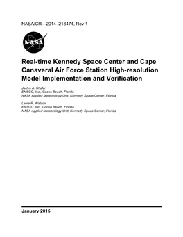 Real-Time Kennedy Space Center and Cape Canaveral Air Force Station High-Resolution Model Implementation and Verification
