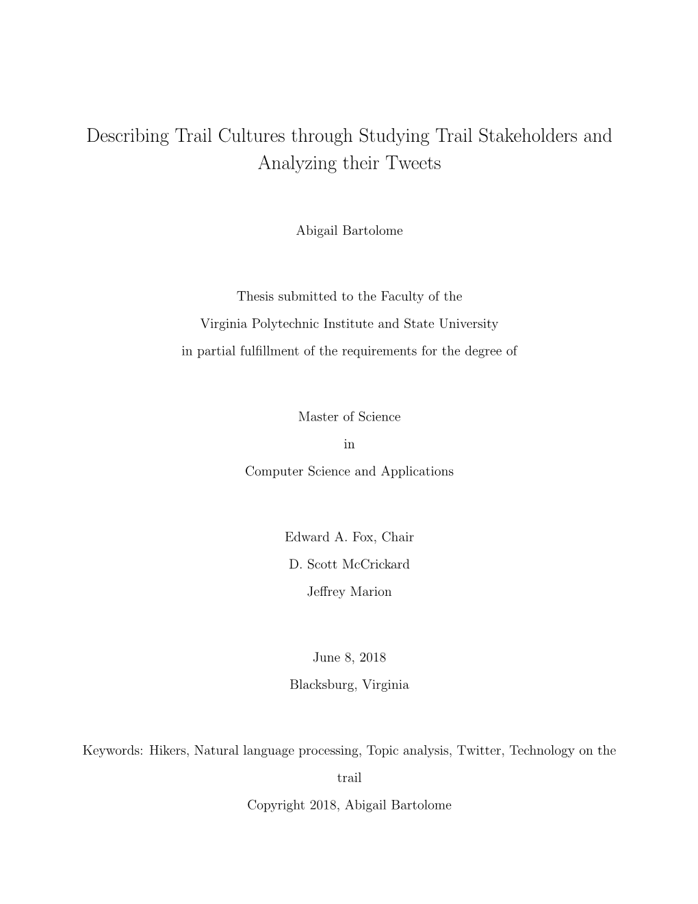 Describing Trail Cultures Through Studying Trail Stakeholders and Analyzing Their Tweets